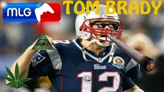 MLG Tom Brady Super Bowl Edition [upl. by Edwine]