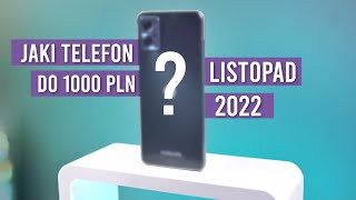 Jaki telefon do 1000 zł 2022 RANKING Listopad  TOP smartfony  Mobileo PL [upl. by Ymmaj]