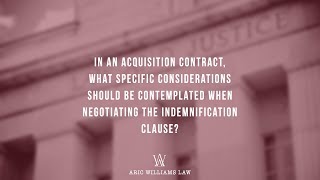 NEGOTIATING THE INDEMNIFICATION CLAUSE [upl. by Tohcnarf]