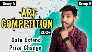 Art Competition 2024  Prize Change  Date Extend  Sachinart23 [upl. by Mellette617]