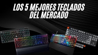 Los 5 Mejores Teclados Del Mercado [upl. by Aihtiekal]