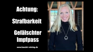 Strafbarkeit Gefälschter Impfausweis  Impfpass [upl. by Wills]