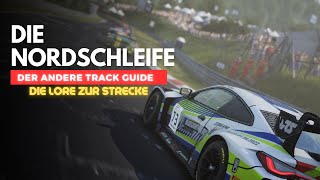 📽️ Die Nordschleife  Der Andere Track Guide 🎞️  Im Kinoformat  ACC amp AMS 2  German  4K [upl. by Yenitsed41]