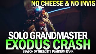 Solo Grandmaster Nightfall Exodus Crash No Cheese  No Invis Destiny 2 [upl. by Haroppizt]