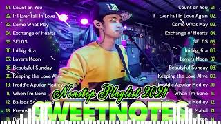 SWEETNOTES NONSTOP PLAYLIST 2024 💥 BEST OF OPM LOVE SONGS 2024 💖 OPM HITS NON STOP PLAYLIST 2024 [upl. by Homer]