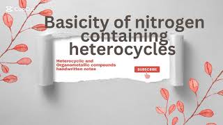 Bacisity of nitrogen containing heterocycles [upl. by Narmis509]