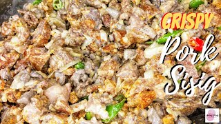 CRISPY PORK SISIG  How to make Crispy Pork Sisig  Pulutan Recipe  Filipino Pork Recipe [upl. by Nohtiek803]