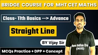 Straight Line Class 11th Maths MHT CET Basic To Advance MCQs Practice DPP Concepts nie cet mhtcet [upl. by Gazo]