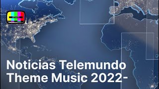 Noticias Telemundo Theme Music 2022 [upl. by Aikim]