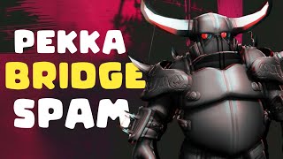 CLASSIC CHALLENGE 12 WINS 🏆  PEKKA BRIDGE SPAM clashroyale [upl. by Ariamoy399]