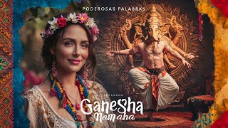 Ganesha Namaha Mantra Poderoso para Atraer Prosperidad y Superar Barreras [upl. by Doggett426]