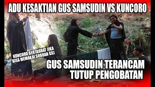 GUS SAMSUDIN TERANCAM JADI MURID KI KUNCORO [upl. by Vinn548]