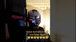 The Gabino C Family Voice activated MK5 IronMan Mask [upl. by Latham662]