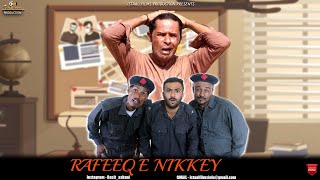 Rafeeq E Nikkey  Balochi Comedy Video  Episode 433 basitaskani rafeeqbaloch [upl. by Balcke]