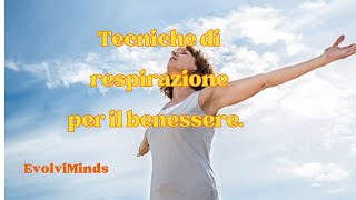 Tecniche di respirazione per il benessere [upl. by Dleifyar]