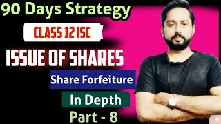 forfeiture and reissue  forfeiture and reissue of shares class 12 isc  ISC Accounts Class 12 [upl. by Inness]