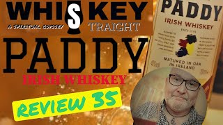 Paddy Irish Whiskey  Whiskey Straight 35 [upl. by Ahmed]