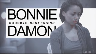 •• TVD Damon amp Bonnie  Goodbye Best Friend 7x15 [upl. by Inalem]