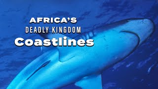 Africa’s Deadly Kingdom Coastlines  Trailer [upl. by Ysdnyl]