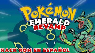 Pokemon Emerald Revamp Hack Rom GBA En Español Nuevos Ataques MO Mejoradas MTs Ilimitadas y Mas [upl. by Lebatsirhc]