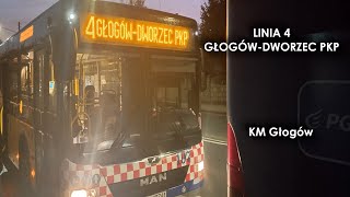 LINIA 4  GŁOGÓWDWORZEC PKP  KM GŁOGÓW [upl. by Goer]