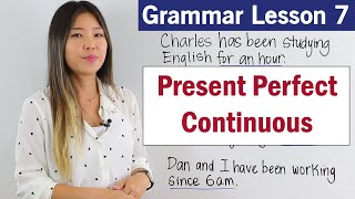 Learn Present Perfect Continuous Tense  English Grammar Course [upl. by Mohamed]