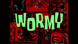 Music Only Wormy SpongeBob [upl. by Latia361]