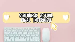 Virtudesk Actual Final Interview  PASSED  Work Vlog [upl. by Bethesda719]