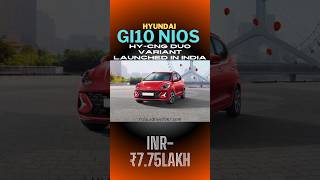 Hyundai Grand i10 Nios Hy CNG Duo Launched In India 🔥 [upl. by Bernardina]