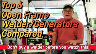 Top 6 Open Frame WelderGenerators A Comparison  Outlaw Klutch Hobart Miller Lincoln Esab [upl. by Clayson460]