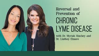 Reversal and Prevention of Chronic Lyme Disease [upl. by Uis]