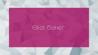 Elliot Baker  appearance [upl. by Mur738]