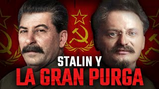 La Gran Purga de Stalin Historia de la Unión Soviética [upl. by Madson656]