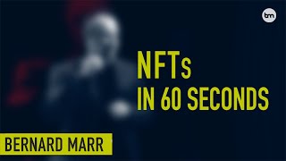 What are NFTs A Simple Explanation in 60 Seconds [upl. by Orihakat]