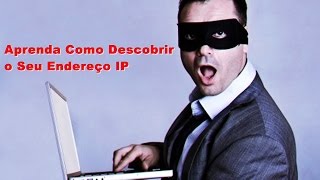 Como Descobrir o Seu Endereço IP Interno e Externo [upl. by Eneleuqcaj]