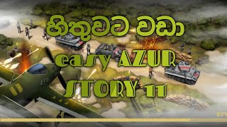 AZUR STORY 11DN GAMERDNGAMER1111 [upl. by Manton804]