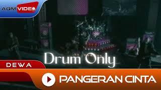 Pangeran CintaDewa Drum Only [upl. by Roxine]