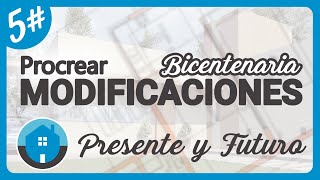 5  Procrear  Modificaciones y ampliaciones de nuestra Bicentenaria mas renders realistas [upl. by Bekelja]