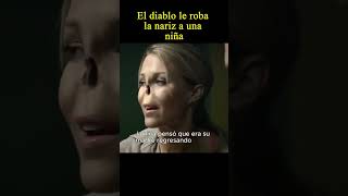 👿El diablo le robo la nariz a una niña movie corto [upl. by Aeduj416]