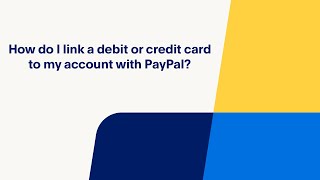 How Do You Link a Debit or Credit Card with your PayPal Account [upl. by Annaihr978]