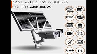 ORLLO CamSim 2S Kamera na baterię i baterię Solarną zewnętrzna Gsm Wifi FHD 2Mpix Monitoring [upl. by Eenad89]