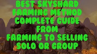 Best Group or Solo Sky Shard farm complete guide [upl. by Idnak]