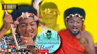 Keekiyyaa badhaadha bunee New Oromoo Music 2022 [upl. by Heyer729]