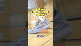 Nike Ja 2 Performance Review 🐻 nike jamorant basketballshoes nba ballisllife [upl. by Eittah778]