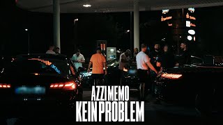 AZZI MEMO  KEIN PROBLEM [upl. by Prosperus]