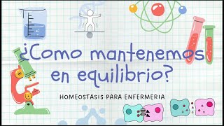 Aspectos básicos de Homeostasis para enfermería [upl. by Pelligrini597]