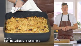 Restfest – Pastagratäng med kyckling [upl. by Madigan]