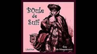 Boule de Suif  Guy de Maupassant  Full Audiobook [upl. by Soelch]