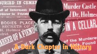 HH Holmes and the Murder Castle A Dark Chapter in History [upl. by Emmott]