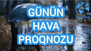 Günün HAVA proqnozu Xeberizle [upl. by Anilehcim]